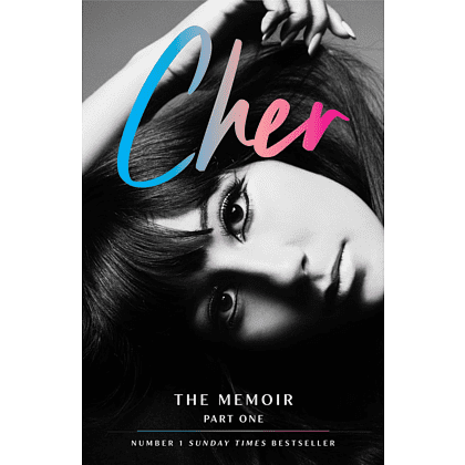 Книга на английском языке "The Memoir, Part One", Cher