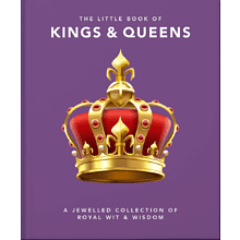 Книга на английском языке "The Little Book of Kings & Queens"