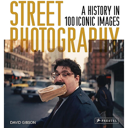 Книга на английском языке "Street Photography. A History in 100 Iconic Photographs", David Gibson