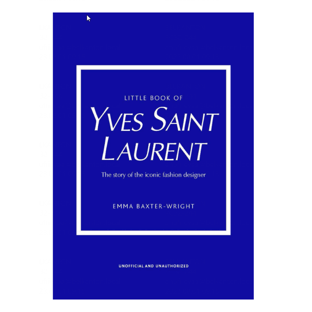Книга на английском языке "Little Book of Yves Saint Laurent: The Story of the Iconic Fashion House"