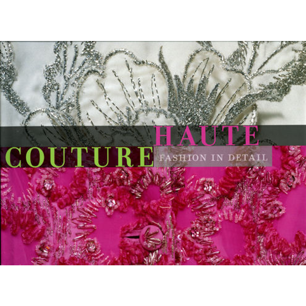 Книга на иностранном языке "Haute Couture. Fashion in Detail"