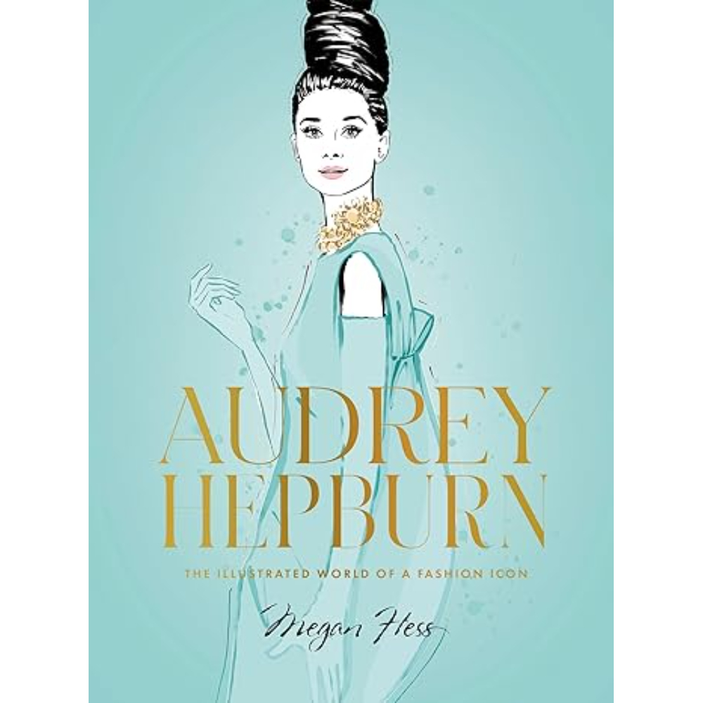Книга "Audrey Hepburn: The Illustrated World of a Fashion Icon"